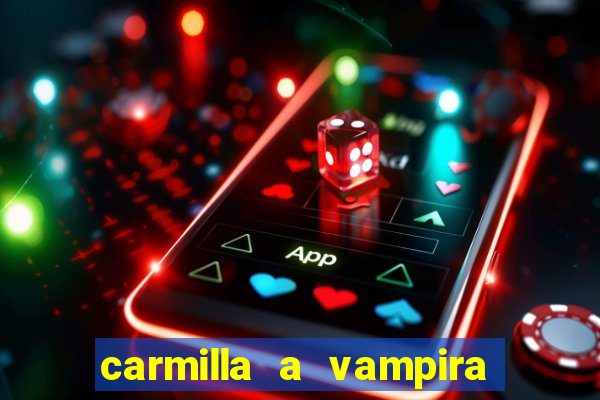 carmilla a vampira de karnstein pdf